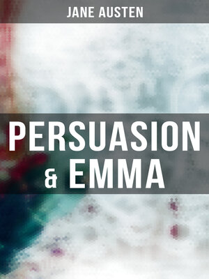cover image of PERSUASION & EMMA